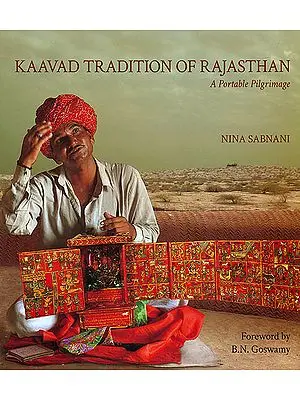 Kaavad Tradition of Rajasthan (A Portable Pilgrimage)