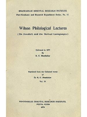 Wilson Philological Lectures: On Sanskrit and the Derived Languages (An Old and Rare Book)