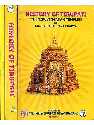 History of Tirupati: The Thiruvengadam Temples (Set of 3 Volumes) - An Old and Rare Book