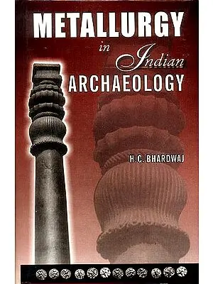 Metallurgy in Indian Archaeology