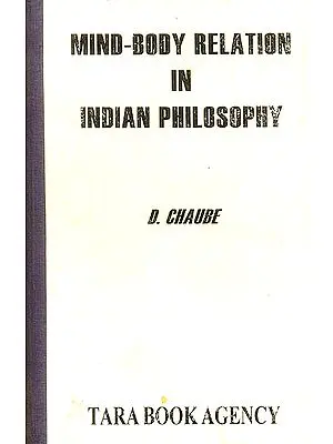 Mind-Body Relation in Indian Philosophy (An Old and Rare Book)
