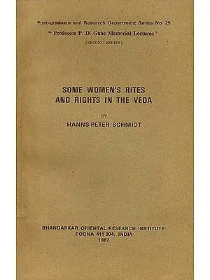 Some Women's Rites and Rights in The Veda (An Old and Rare Book)