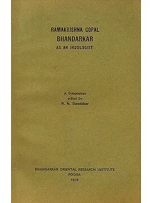 Ramakrishna Gopal Bhandarkar: As an Indologist (An Old and Rare Book)