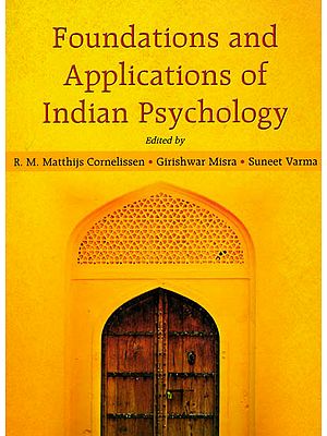 Foundations and Applications of Indian Psychology