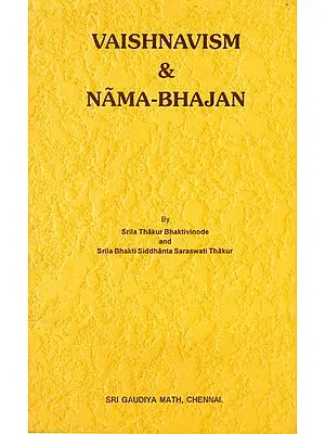 Vaishnavism & Nama-Bhajan