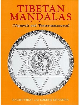 Tibetan Mandalas (Vajravali and Tantra Samuccaya)