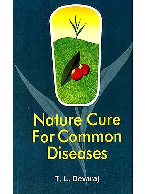 Nature Cure for Common Diseases
