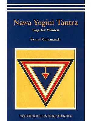 Nawa Yogini Tantra: Yoga for Women