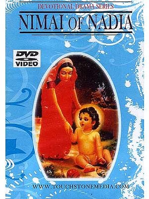 Nimai of Nadia Devotional Drama Series (Bengali with English Subtitles) (DVD Video)