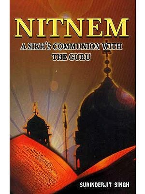 Nitnem A Sikh's Communion with the Guru (Text, Transliteration and Translation)