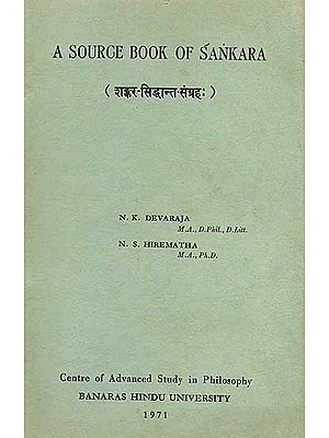 शंकर सिद्धान्त संग्रह (संस्कृत एवं हिंदी अनुवाद) - A Source Book of Sankara (A Rare Book)