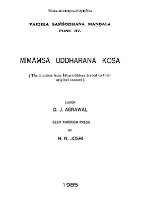 Mimamsa Uddharana Kosa (The Citations from Sabara Bhasya Traced to Their Original Sources) (An Old and Rare Book)