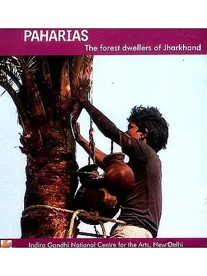 Paharias The Forest Dwellers of Jharkhand (DVD)