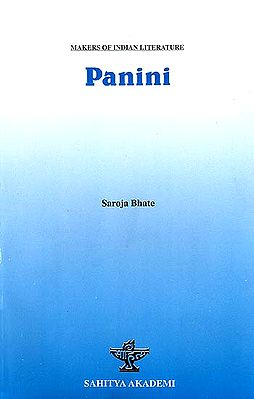 Shri Panini (Makers of Indian Literature)