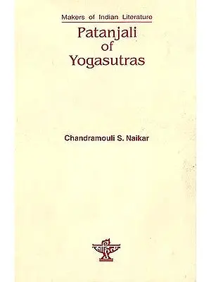 Patanjali of Yogasutras - Makers of Indian Literature