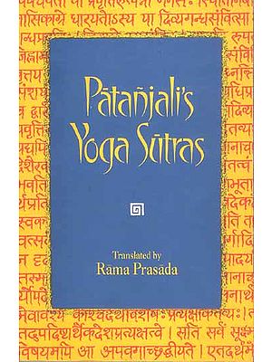 Patanjali's Yoga Sutras
With the Commentary of Vyasa and the Gloss of Vachaspati Misra, and an Intro. by Srisa Chandra Vasu