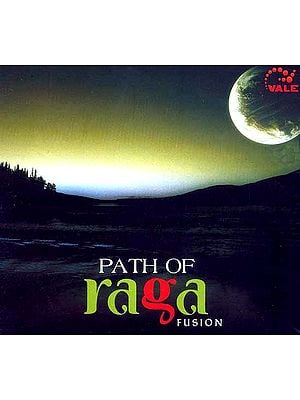 Path Of Raga Fusion (Audio CD)