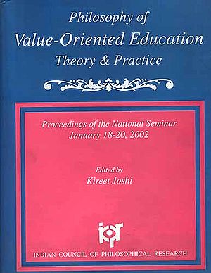 Philosophy Of Value Oriented Education: Theory and Practice