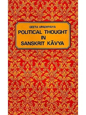 Political Thought in Sanskrit Kavya