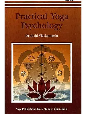 Practical Yoga Psychology