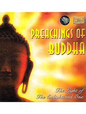 Preachings of Buddha: The Light of The Enlightened One (Audio CD)