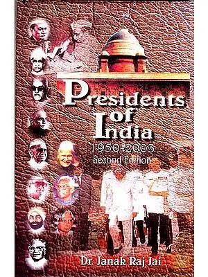 Presidents of India: 1950-2003 (Second Edition)