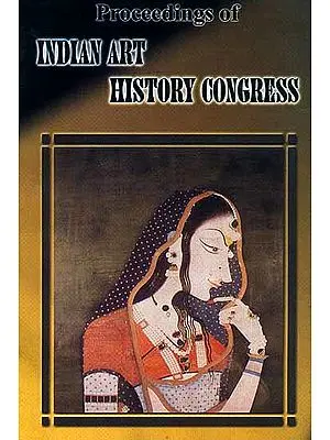 Proceeding of The 7th Session of Indian Art History Congress (Kanyakumari: November 1998)