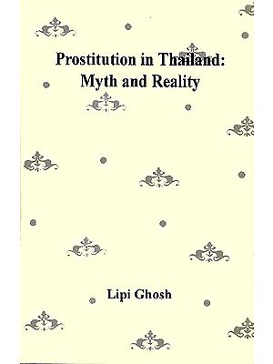 Prostitution in Thailand: Myth and Reality
