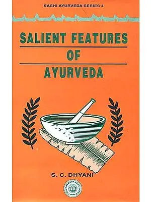 Salient Features of Ayurveda
