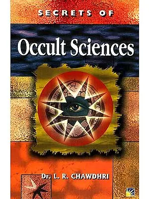 Secrets of Occult Sciences (How to Read Omens, Moles, Dreams and Handwriting)