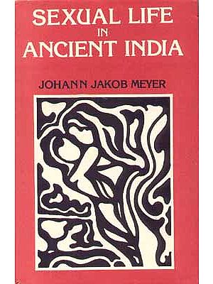 Sexual Life In Ancient India
