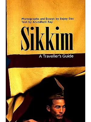 Sikkim (A Traveller's Guide)