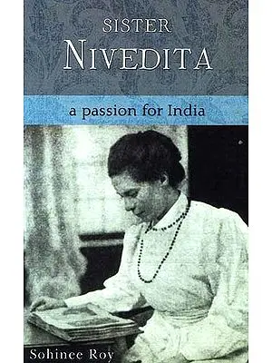 Sister Nivedita A Passion for India