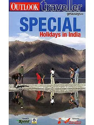 Special Holidays in India (Outlook Traveller) (Getaways)