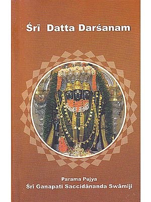 Sri Datta Darsanam: The Story of Lord Dattatreya