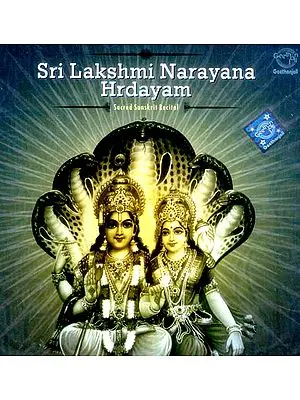 Sri Lakshmi Narayana Hrdayam (Sacred  Sanskrit Recital) (Audio CD)