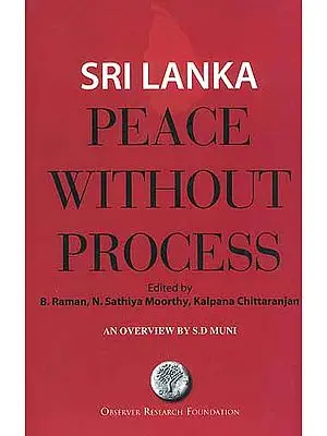 Sri Lanka Peace Without Process