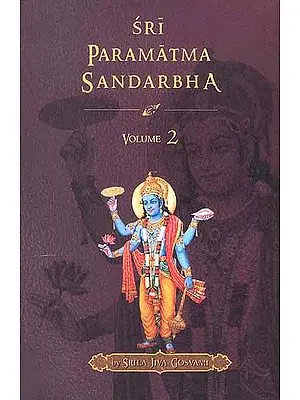 Sri Paramatma Sandarbha (Volume 2)