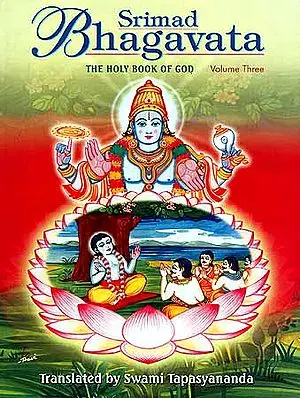 Srimad Bhagavata: The Holy Book of God - Volume Three (Skandha X)