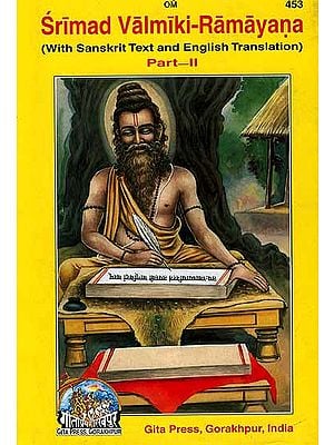 Srimad Valmiki-Ramayana Volume-II