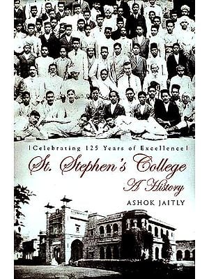 St. Stephen's College: A History