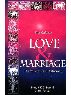 Star Guide to Love And Marriage: The 7th House in Astrology