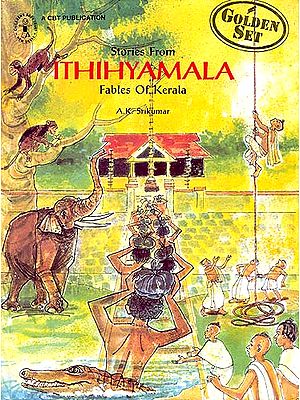 Stories From Ithihyamala Fables Of Kerala