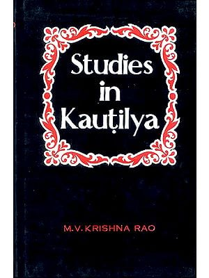 Studies in Kautilya