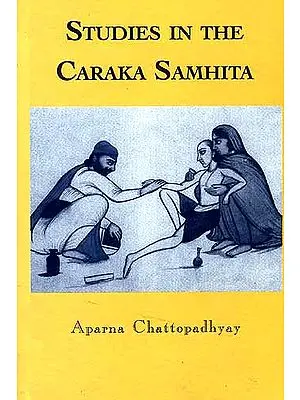 STUDIES IN THE CARAKA SAMHITA