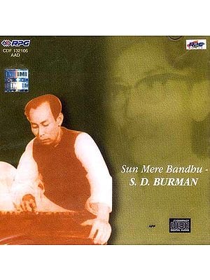 Sun Mere Bandhu - S.D. Burman (Audio CD)