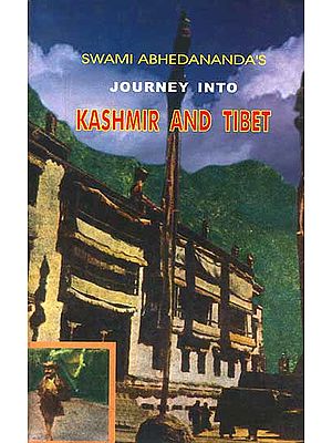 Swami Abhedananda's: Journey Into Kashmir And Tibet
