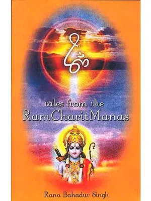 Tales from the Ram Charit Manas