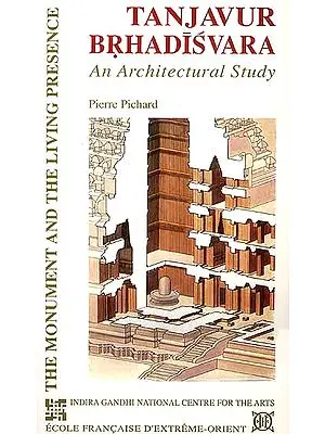 Tanjavur Brhadisvara (An Architectural Study)