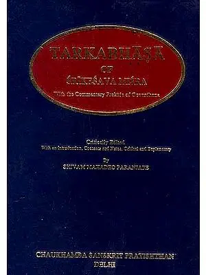 Tarkabhasa Of Srikesava Misra: With the Commentary 'Prakasa' of Govardhana